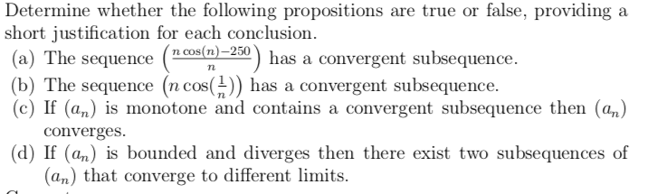 Solved Determine Whether The Following Propositions Are True | Chegg.com