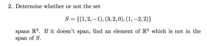 Solved 2. Determine whether or not the set | Chegg.com