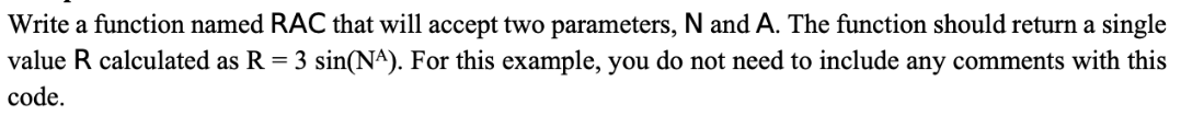 Write a function named RAC that will accept two | Chegg.com