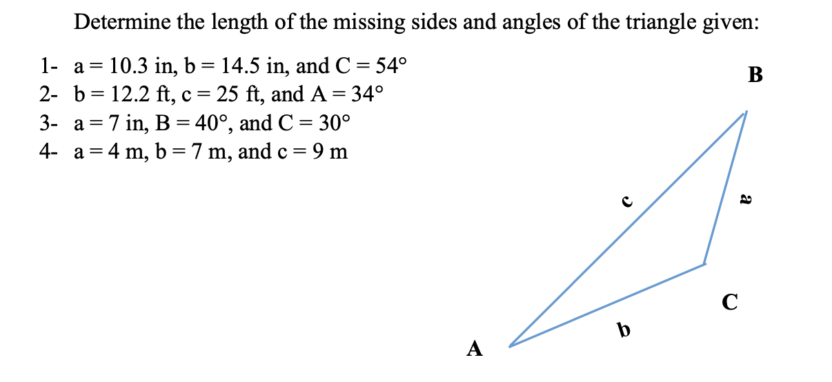[Solved] Determine the length of the missing sides and an
