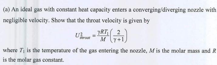 Solved (a) An ideal gas with constant heat capacity enters a | Chegg.com