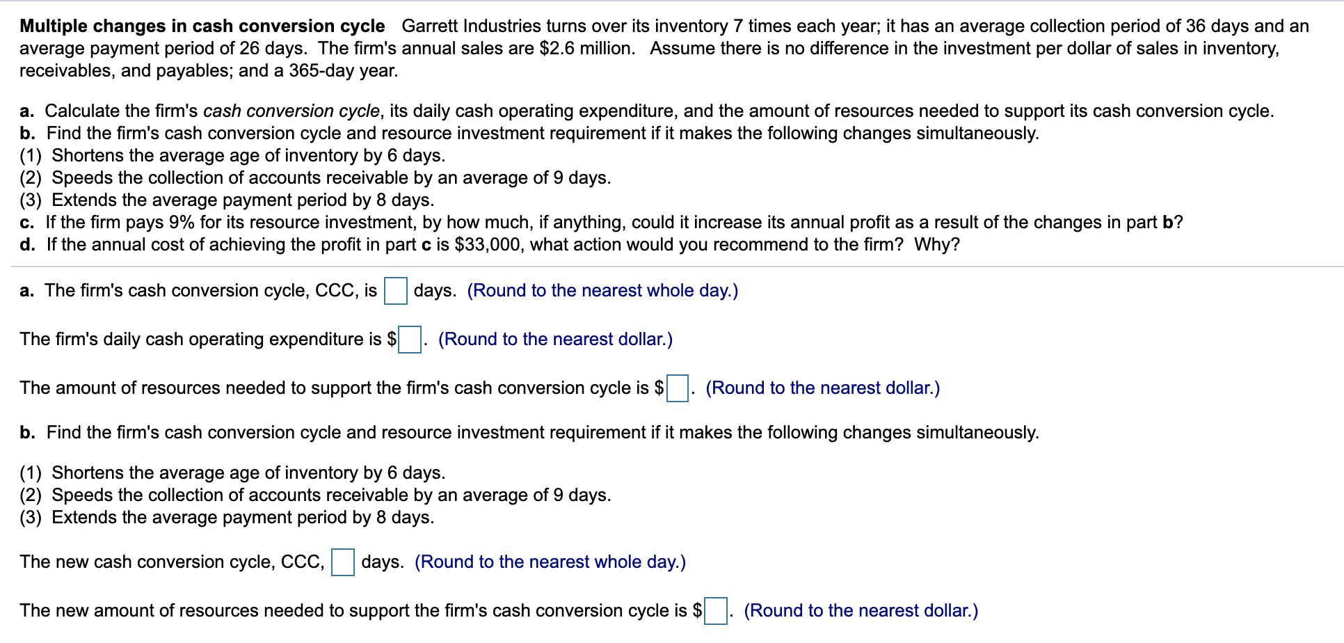 Multiple changes in cash conversion cycle Garrett | Chegg.com