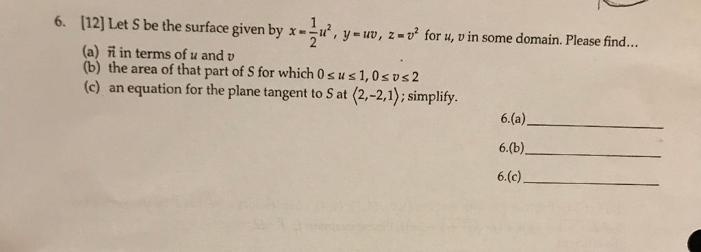 Solved 6 12 Let S Be The Surface Given By X U Y U Chegg Com