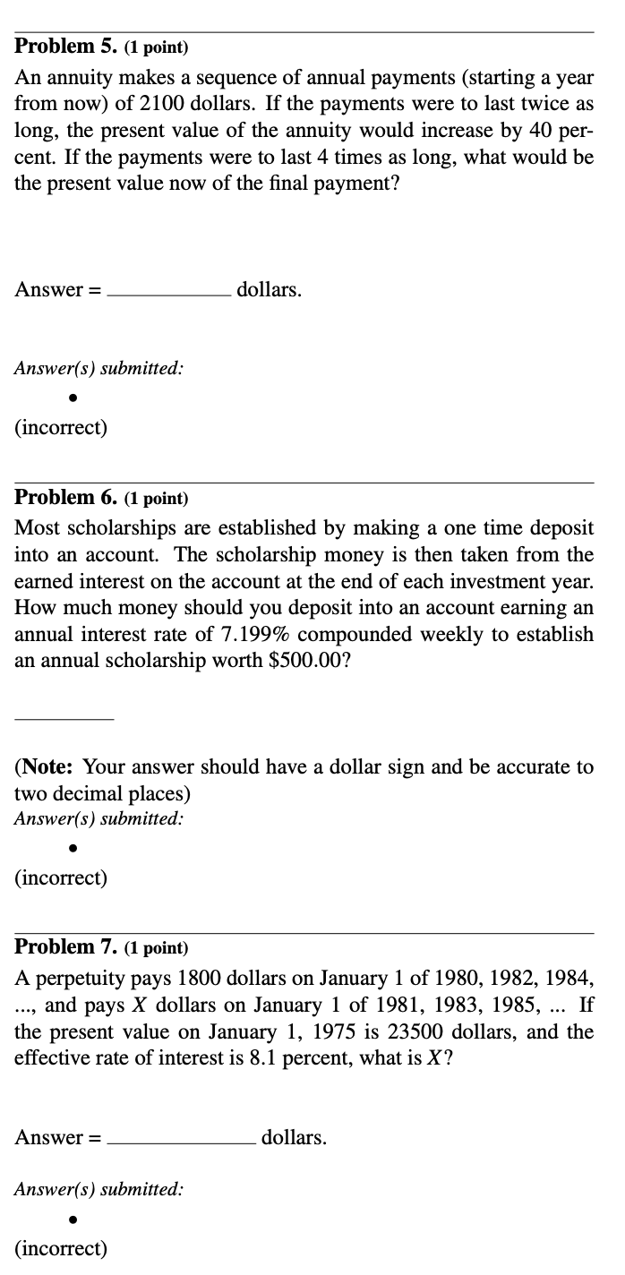 Solved Problem 5. (1 point) An annuity makes a sequence of | Chegg.com