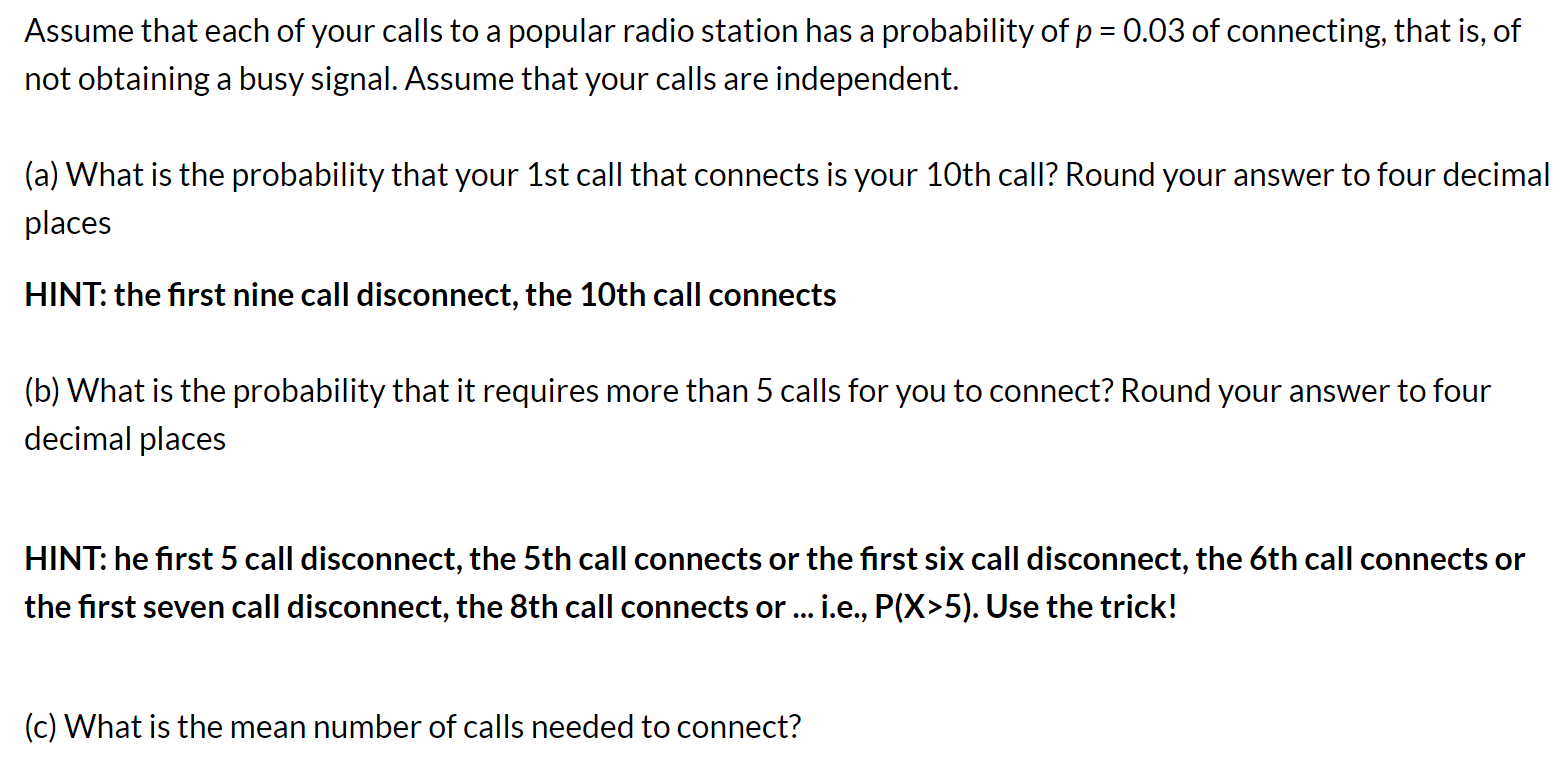 Solved Assume That Each Of Your Calls To A Popular Radio | Chegg.com