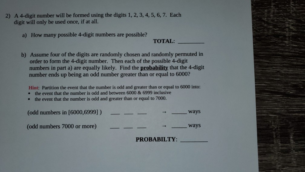 Solved 2) A 4-digit Number Will Be Formed Using The Digits | Chegg.com