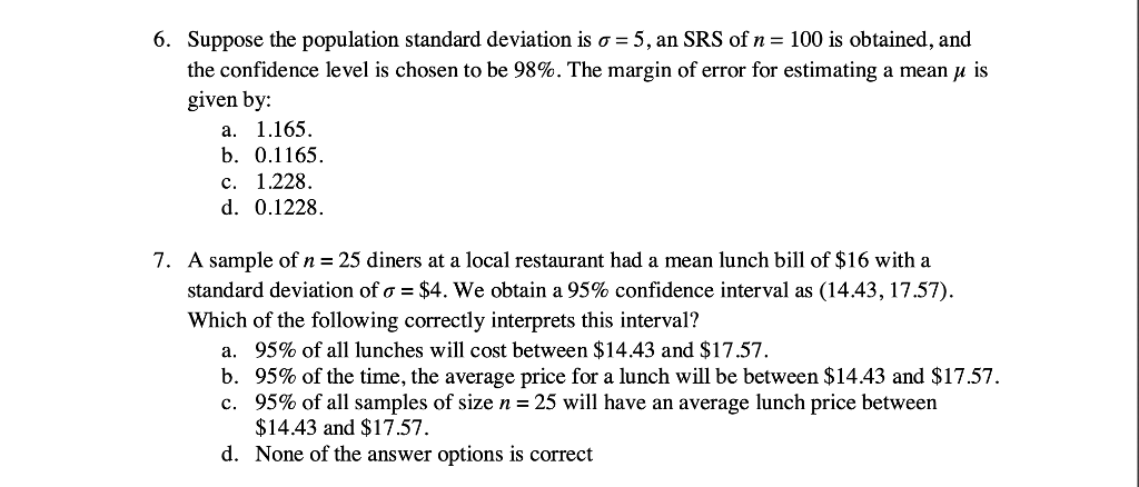Solved 6. Suppose the population standard deviation is ơ-5, | Chegg.com