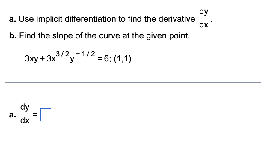 Solved a. Use implicit differentiation to find the | Chegg.com