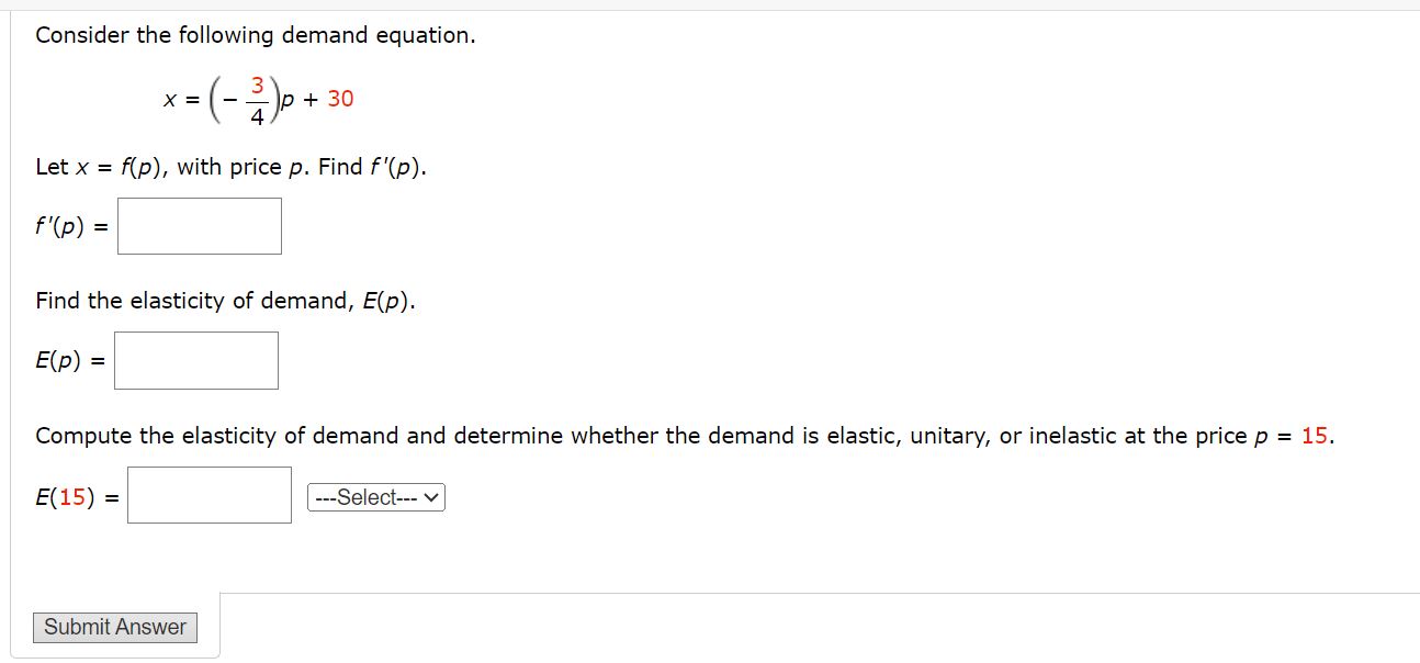 Solved Consider The Following Demand Equation.x=(-34)p+30Let | Chegg.com