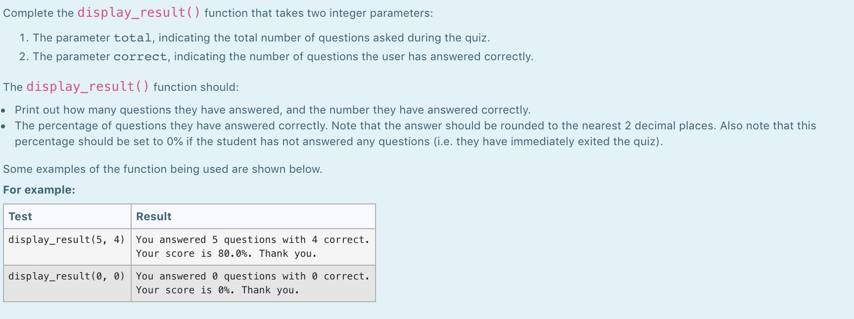 Solved Complete the display_result() function that takes two | Chegg.com