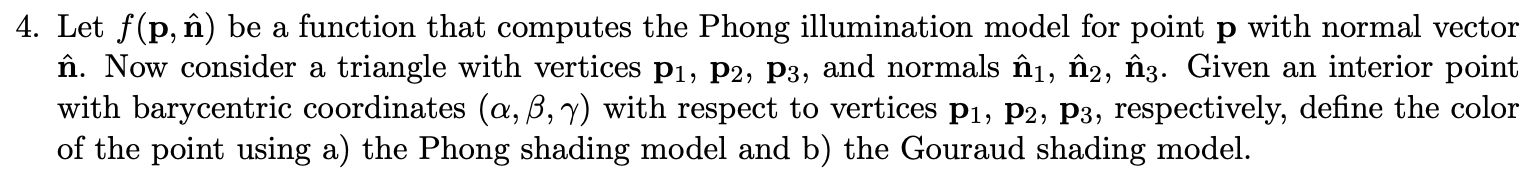 4. Let f(p, ôn) be a function that computes the Phong | Chegg.com