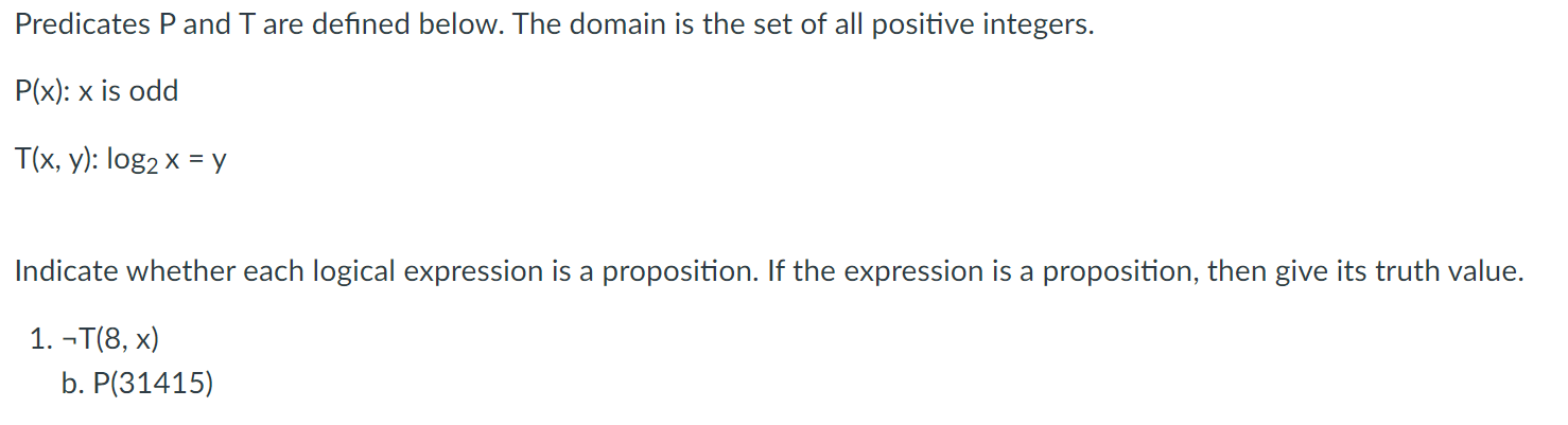 Solved Predicates P and T are defined below. The domain is | Chegg.com