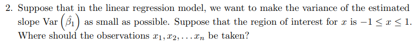 Solved 2. Suppose that in the linear regression model, we | Chegg.com