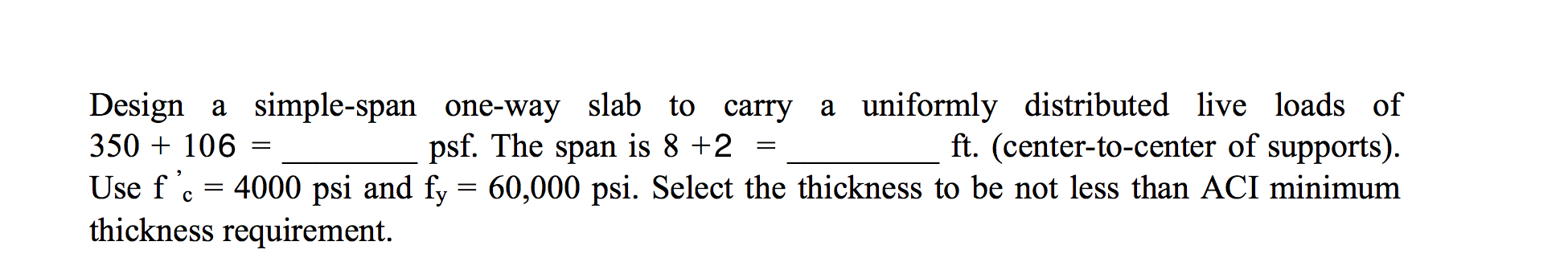 Solved Design a simple-span one-way slab to carry a | Chegg.com