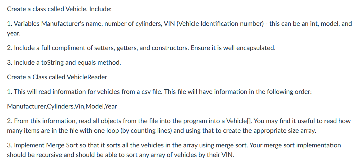 Solved Create a class called Vehicle. Include: 1. Variables | Chegg.com