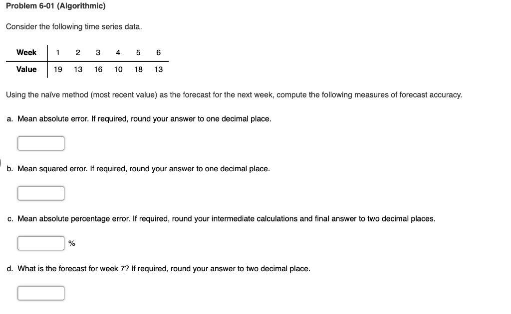 Solved Consider The Following Time Series Data. Week 1 2 3 4 | Chegg.com