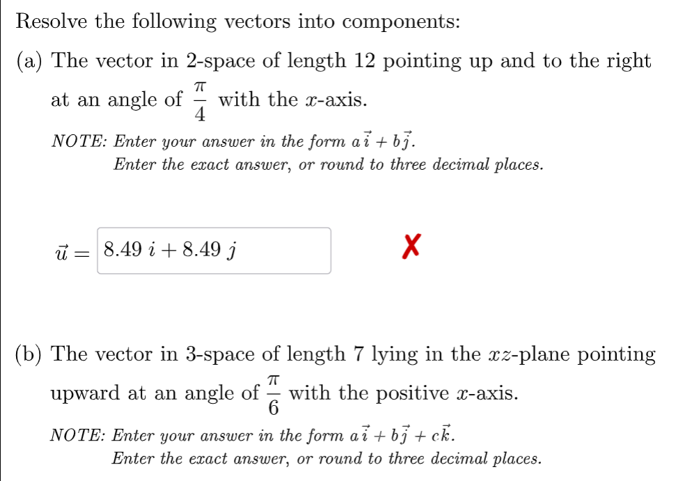 Solved Resolve the following vectors into components:(a) | Chegg.com