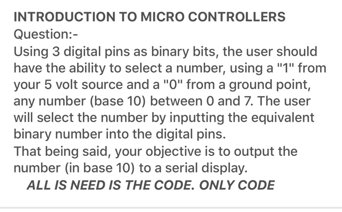 Solved INTRODUCTION TO MICRO CONTROLLERS Question:- Using 3 | Chegg.com
