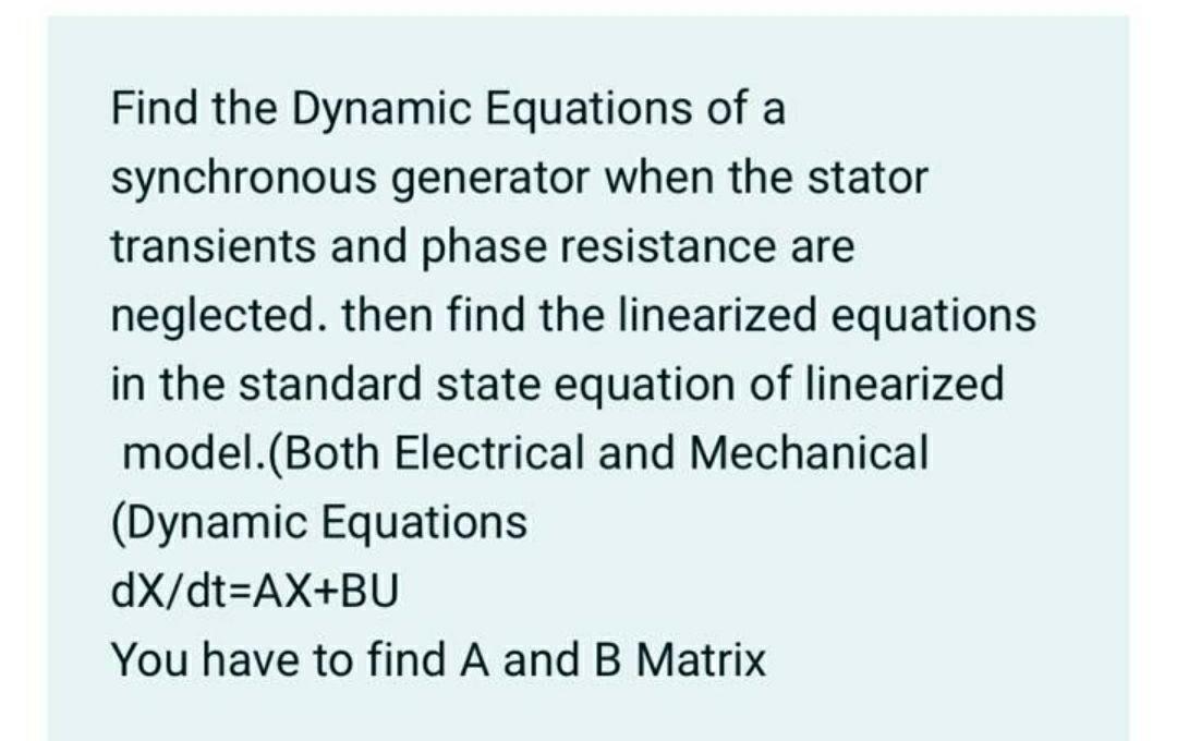 Solved Find the Dynamic Equations of a synchronous generator