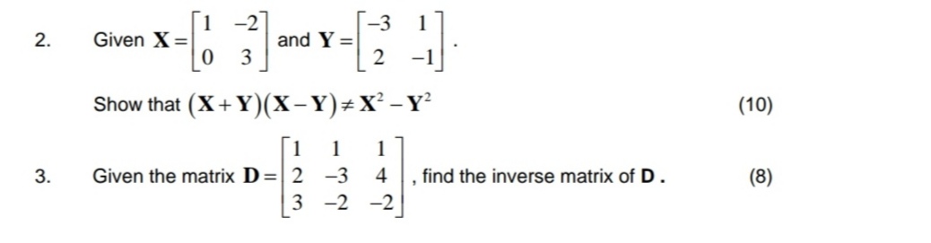 Solved 2. Given X=[10−23] And Y=[−321−1]. Show That 