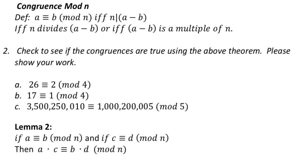 Solved Congruence Modn Def: A = B (mod N) Iff N|(a - B) Iff | Chegg.com