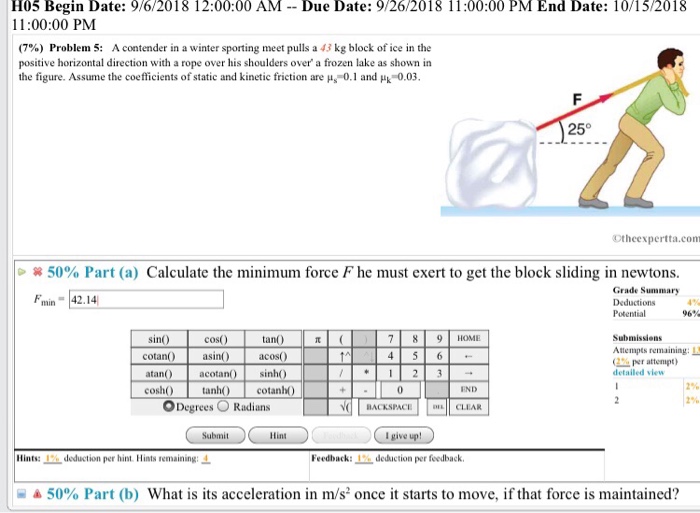 Solved calculate the minimum force F he must exert to get | Chegg.com