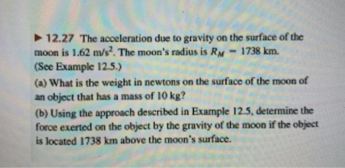 Solved 12 27 The Acceleration Due To Gravity On The Surface