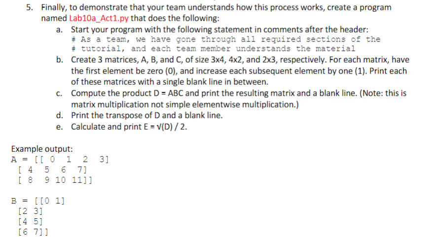 Solved 5. . Finally, to demonstrate that your team | Chegg.com