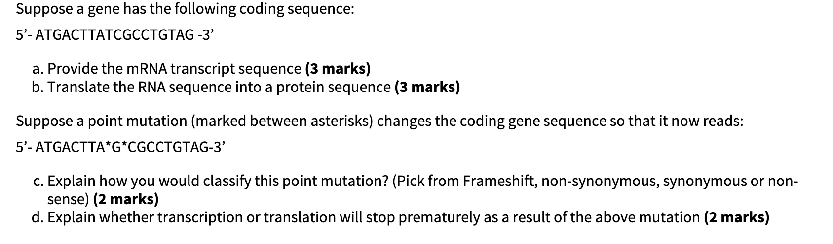 Solved Suppose a gene has the following coding sequence: 5'- | Chegg.com