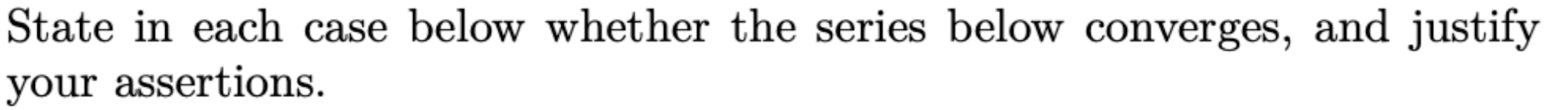 Solved State in each case below whether the series below | Chegg.com