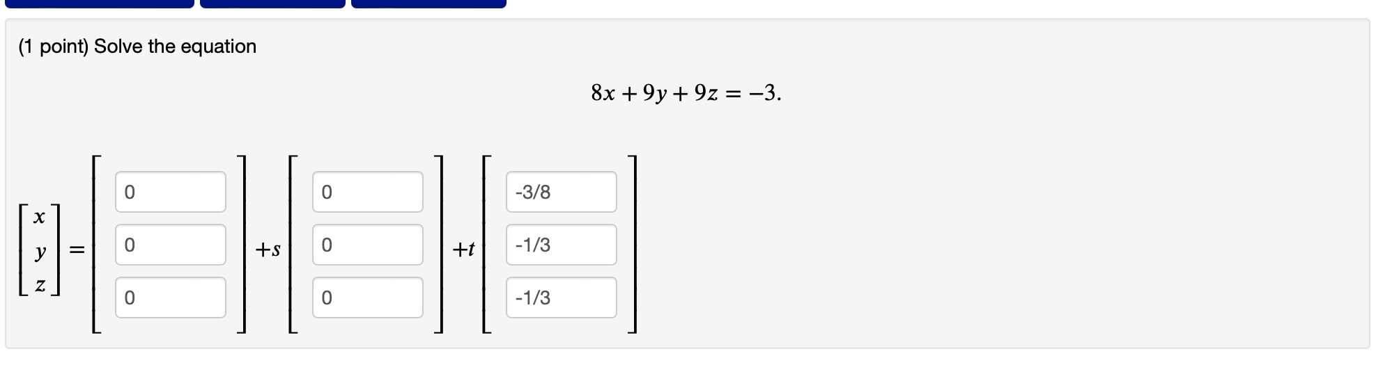 Solved 1 Point Solve The Equation 8x 9y 9z −3