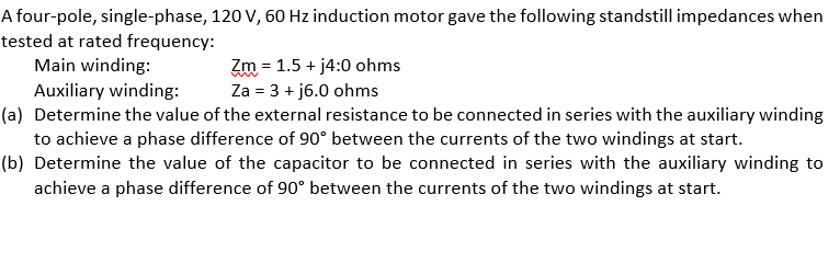 Solved A four-pole, single-phase, 120 V, 60 Hz induction | Chegg.com
