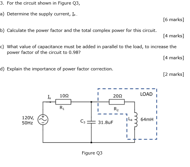 Solved 3. For the circuit shown in Figure Q3, a) Determine | Chegg.com