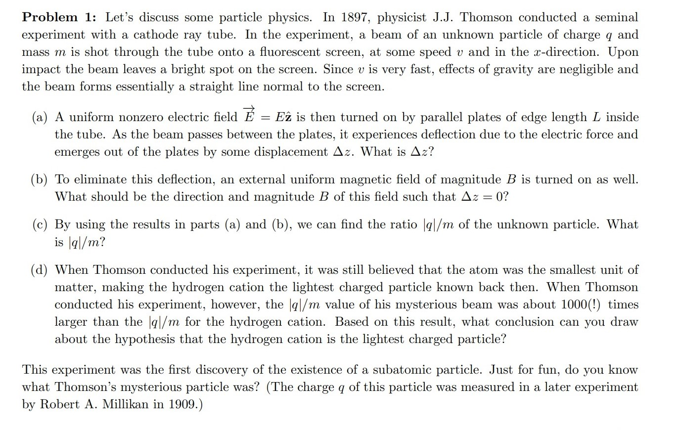 Solved Problem 1 Let S Discuss Some Particle Physics In Chegg Com