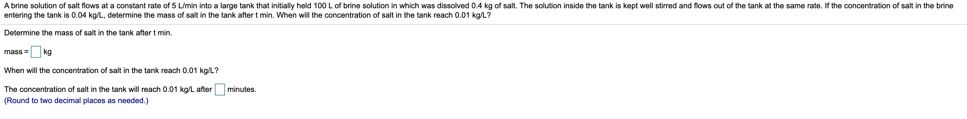 Solved A brine solution of salt flows at a constant rate of | Chegg.com