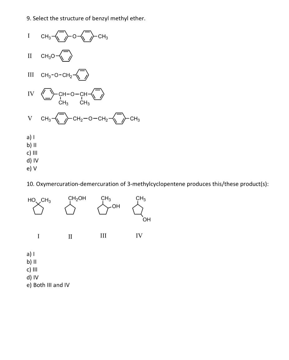 Solved 9 Select The Structure Of Benzyl Methyl Ether I Ch3 9627