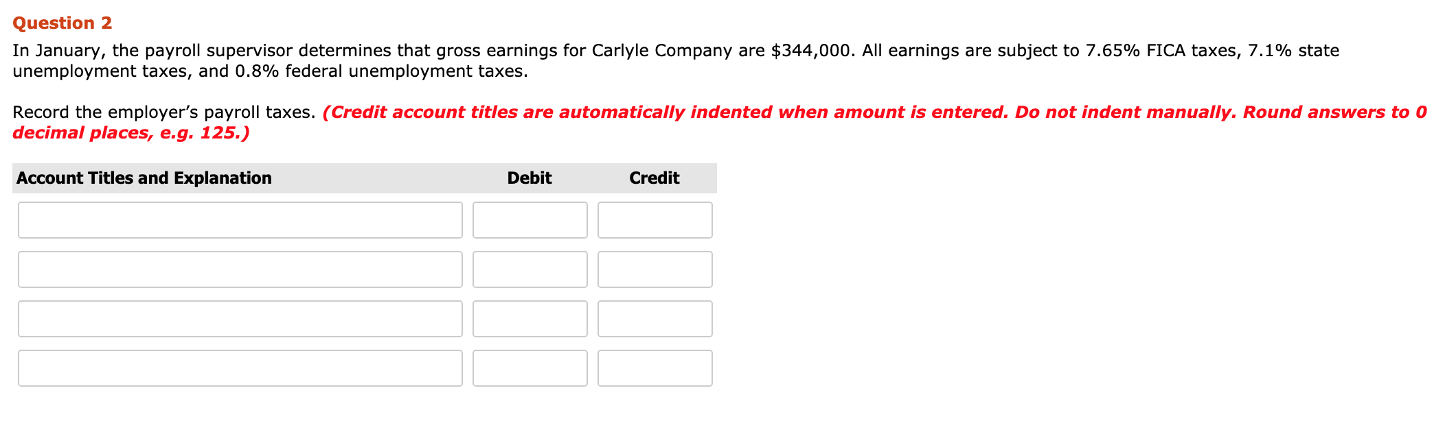 Solved Question 2 In January, the payroll supervisor | Chegg.com