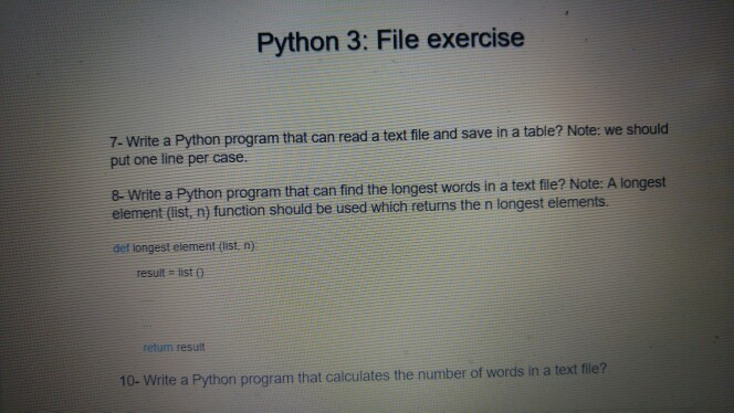 Solved Python 3: File exercise 7- Write a Python program | Chegg.com