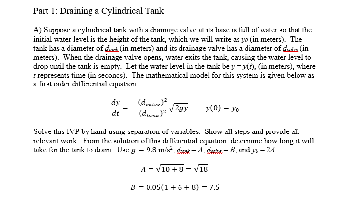 Solved Part 1: Draining a Cylindrical Tank A) Suppose a | Chegg.com