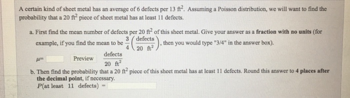 Solved A certain kind of sheet metal has an average of 6 | Chegg.com