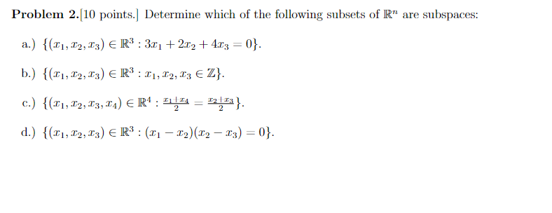 Solved Problem 2.[10 points.] Determine which of the | Chegg.com