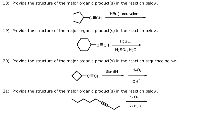 Solved 18) Provide The Structure Of The Major Organic | Chegg.com