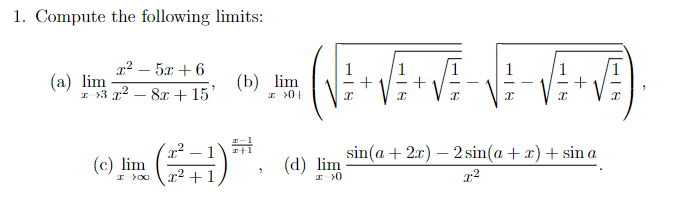 Solved 1. Compute the following limits: (a) | Chegg.com