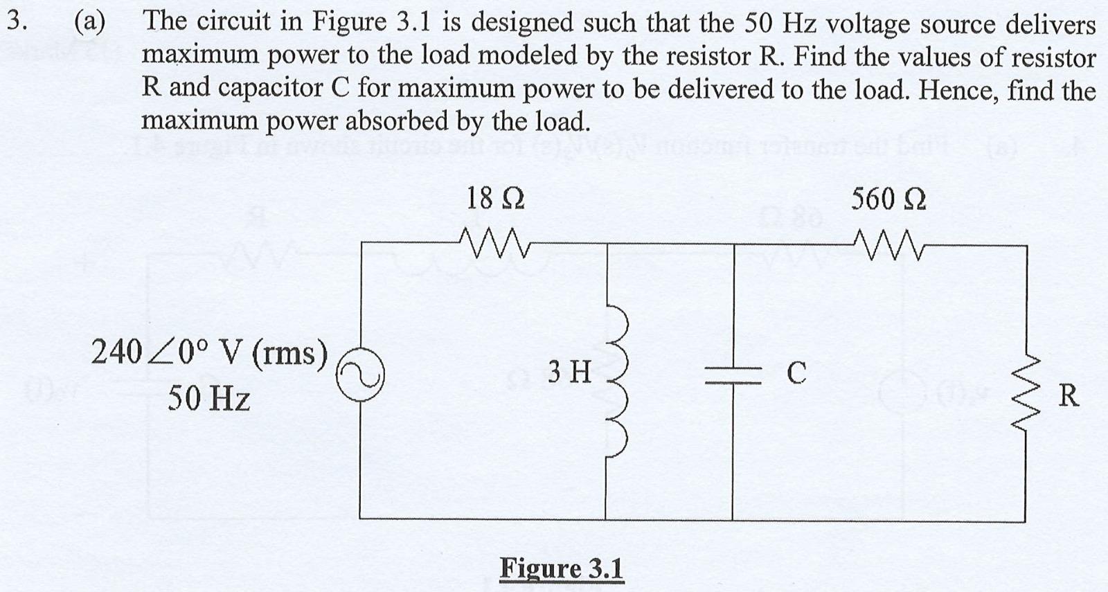 Solved 3. (a) The circuit in Figure 3.1 is designed such | Chegg.com