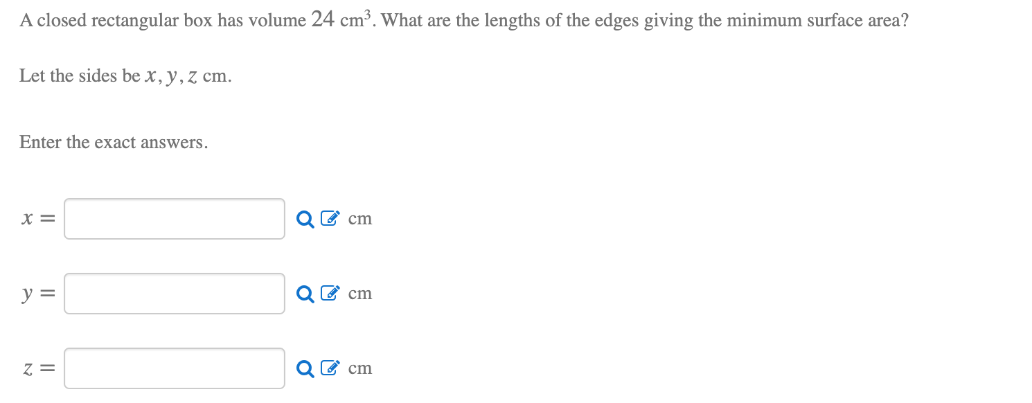 Solved A closed rectangular box has volume 24 cm3. What are | Chegg.com