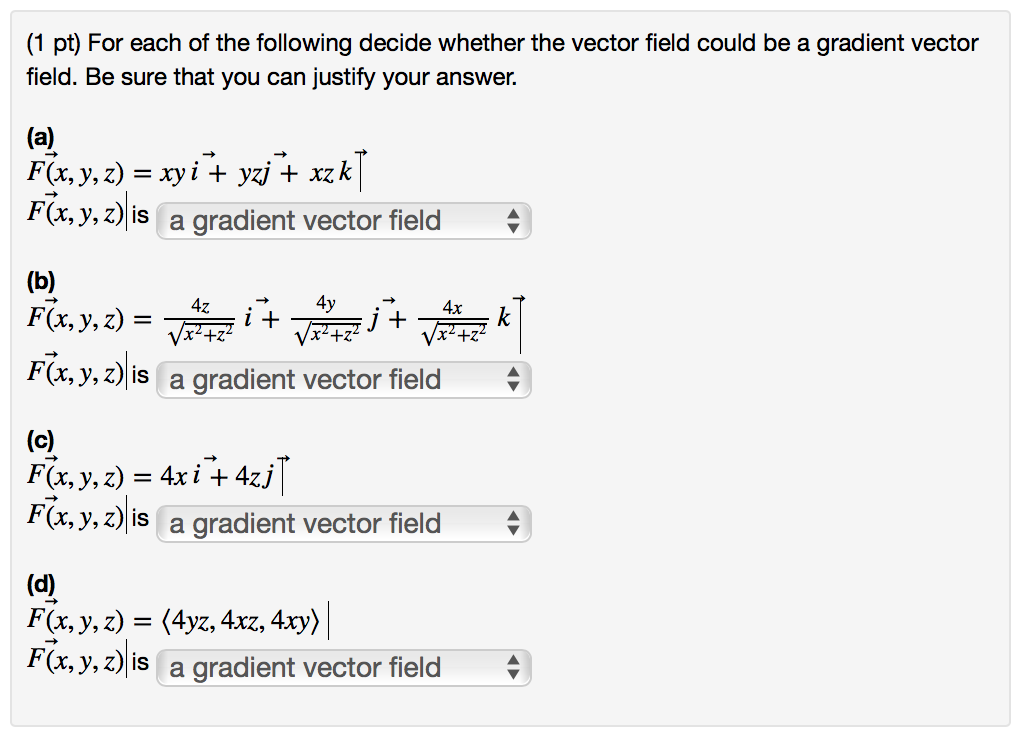 Solved (1 pt) For each of the following decide whether the | Chegg.com