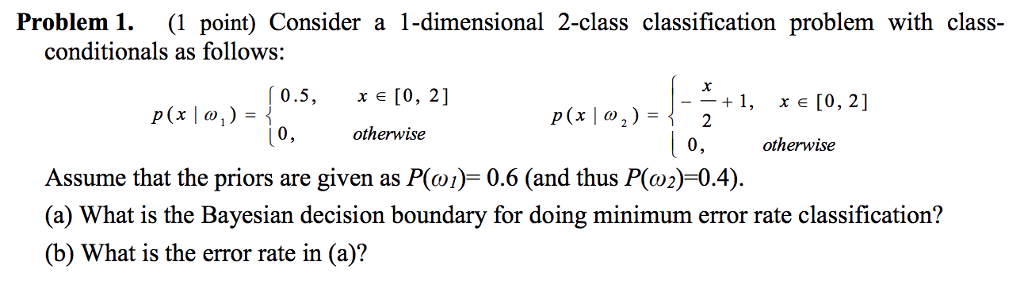 solved-problem-1-1-point-consider-a-1-dimensional-2-class-chegg