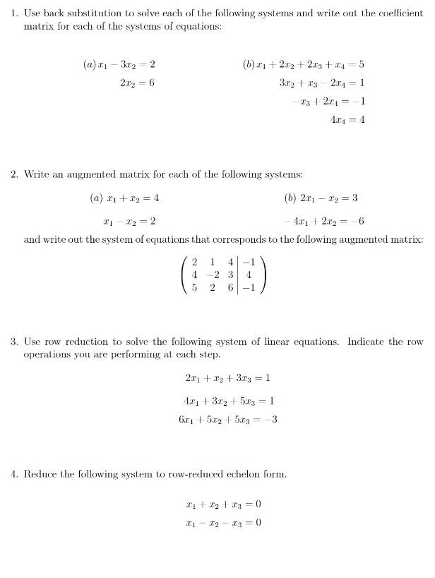 Solved 1. Use back substitution to solve each of the Chegg