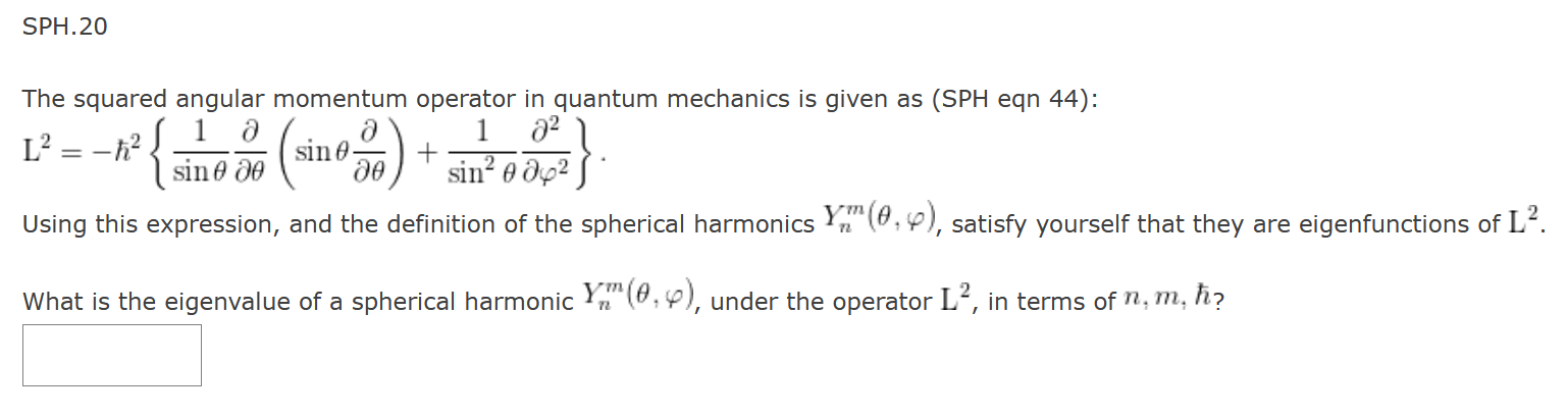 Solved The squared angular momentum operator in quantum | Chegg.com