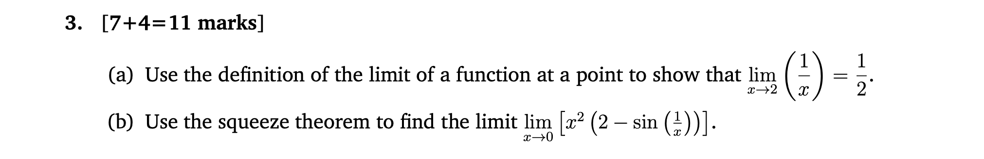 Solved 3. [7+4=11 marks] (a) Use the definition of the limit | Chegg.com